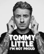 Tommy Little – I’m Not Proud