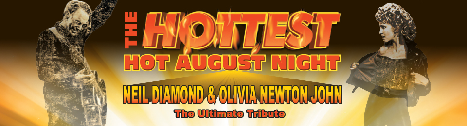 Hottest Hot August Night – Hits of Diamond & Olivia NJ